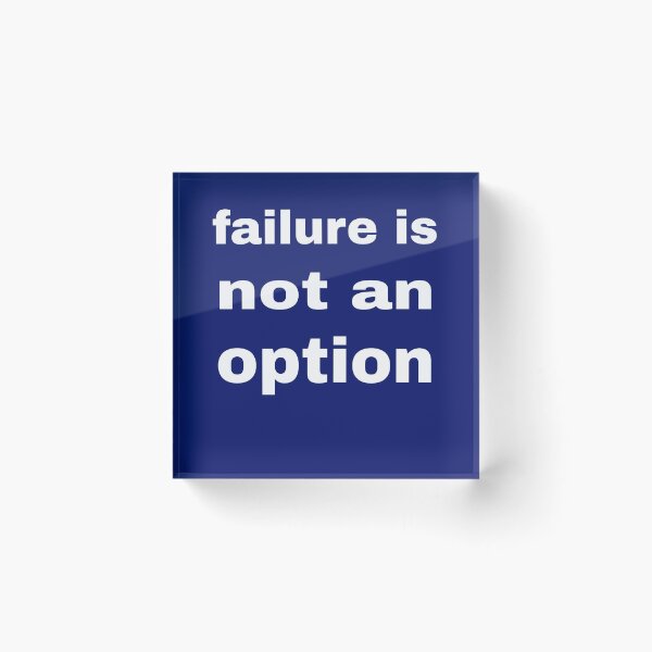 Item preview, failure is not an option, t-shirt and accessories designed and sold by blackbankmatter.