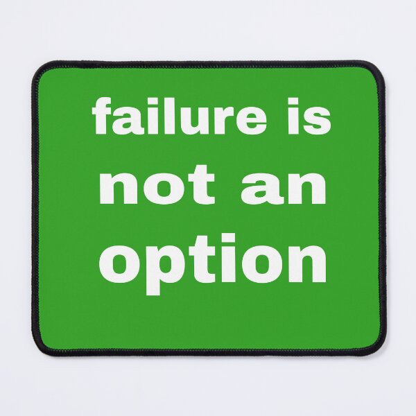 Item preview, failure is not an option, t-shirt and accessories designed and sold by blackbankmatter.