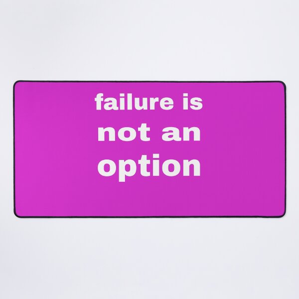 Item preview, failure is not an option, t-shirt and accessories designed and sold by blackbankmatter.