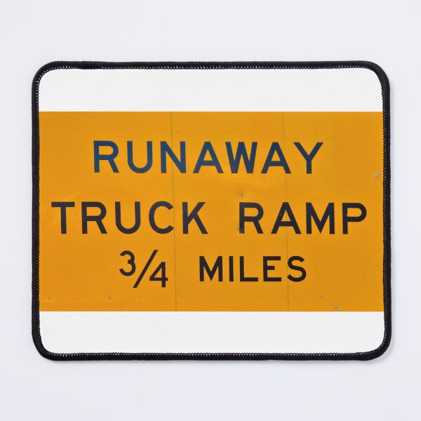 Item preview, Runaway Truck Ramp Sign designed and sold by Austin Wahl.