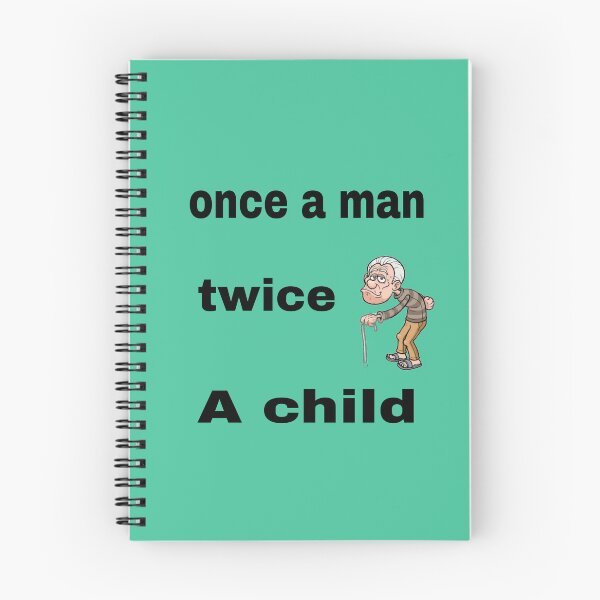 Item preview, once a man twice a child apparel accessories designed and sold by blackbankmatter.