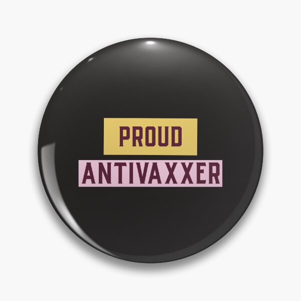 Item preview, Proud Antivaxxer designed and sold by thebestbysteph.