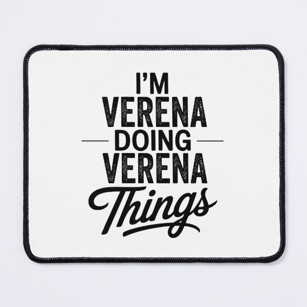 Item preview, I'm Verena Doing Verena Things designed and sold by Oussinc.