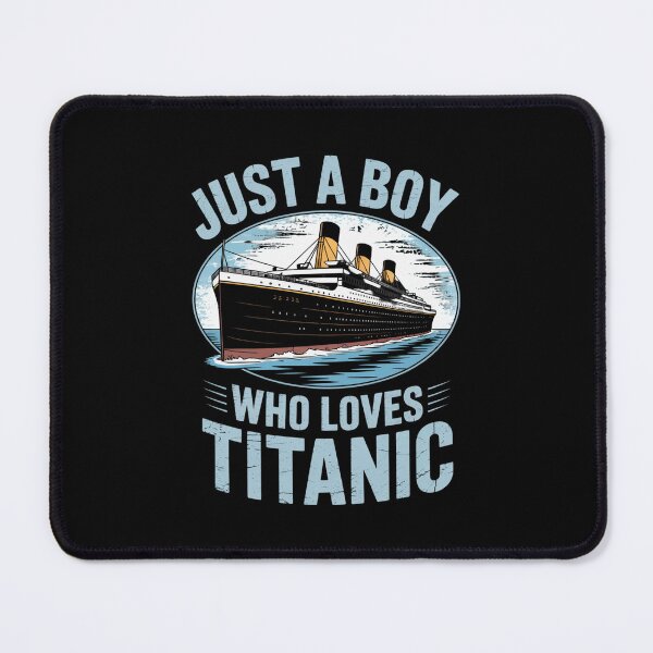 Item preview, Just a Boy who just love the RMS Titanic designed and sold by Gogetgiggles.