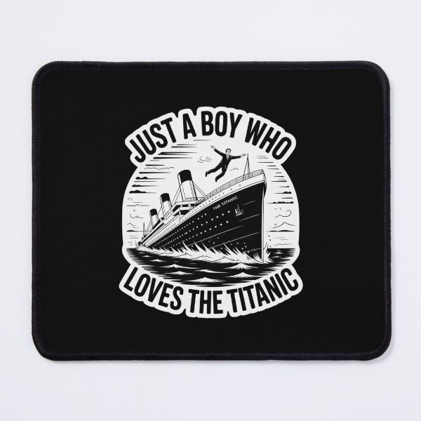 Item preview, Just a Boy who just love the RMS Titanic designed and sold by Gogetgiggles.