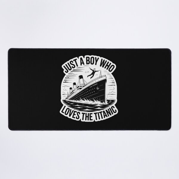 Item preview, Just a Boy who just love the RMS Titanic designed and sold by Gogetgiggles.