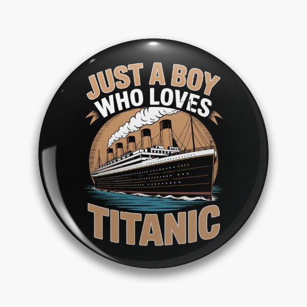 Item preview, Just A Boy Who Loves Titanic Titanic Ship Lover Boys Kids designed and sold by Gogetgiggles.