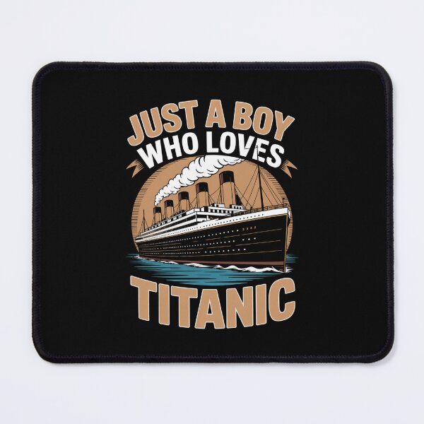 Item preview, Just A Boy Who Loves Titanic Titanic Ship Lover Boys Kids designed and sold by Gogetgiggles.