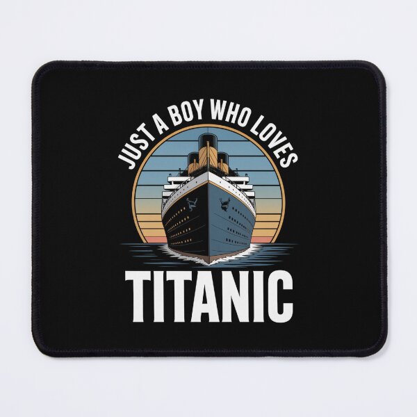 Item preview, Just a Boy who just love the RMS Titanic designed and sold by Gogetgiggles.