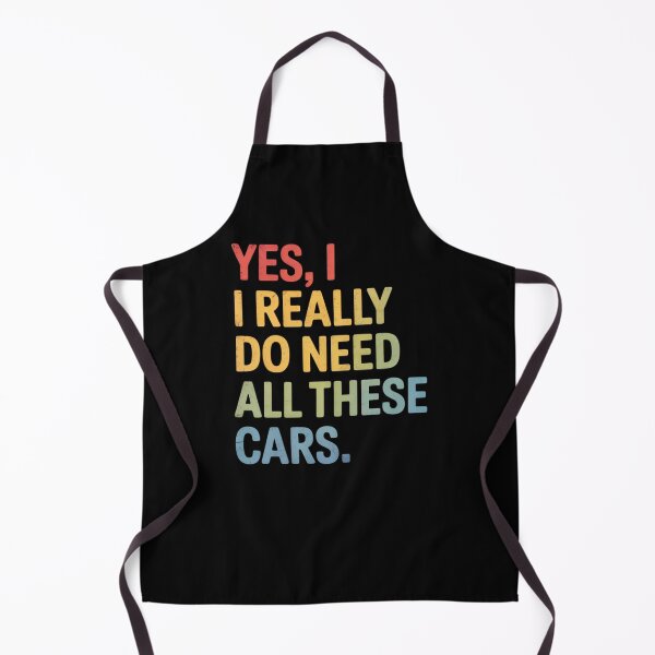 Item preview, Yes, I Really Do Need All These Cars Funny Garage Mechanic designed and sold by Gogetgiggles.