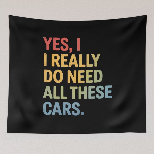Item preview, Yes, I Really Do Need All These Cars Funny Garage Mechanic designed and sold by Gogetgiggles.