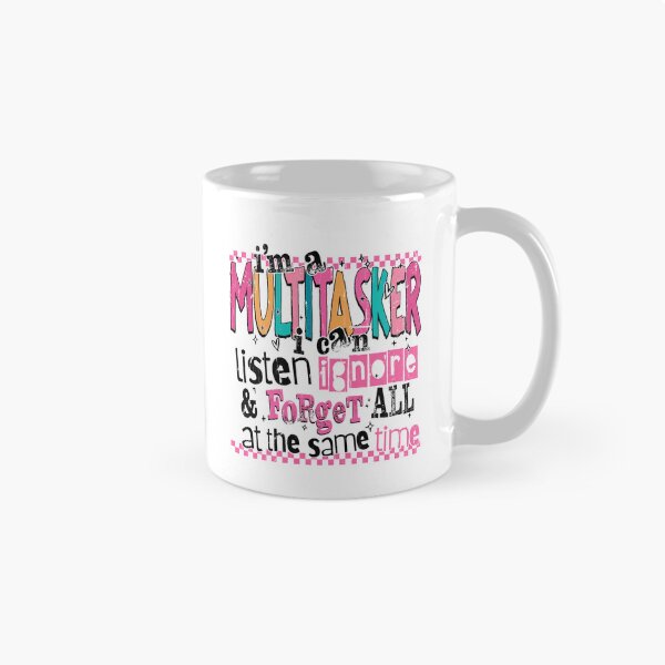 Item preview, I'm A Multitasker I Can Listen Ignore And Forget All At The Same Time designed and sold by RoderickStout.