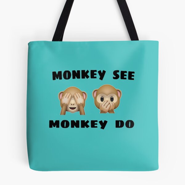 Item preview, monkey see monkey do clothing and accessories. designed and sold by blackbankmatter.