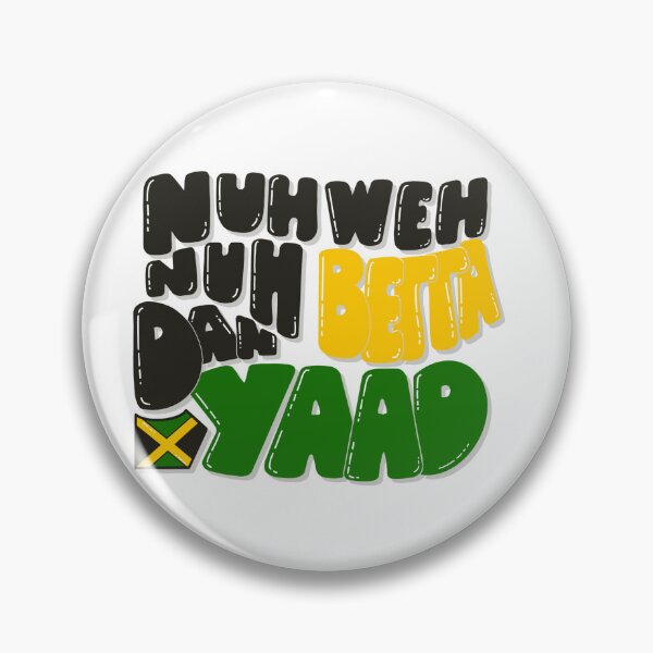 Item preview, Nuh Weh Nuh Betta Dan Yaad designed and sold by Summer Clarke Creative Studio.