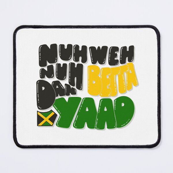Item preview, Nuh Weh Nuh Betta Dan Yaad designed and sold by Summer Clarke Creative Studio.