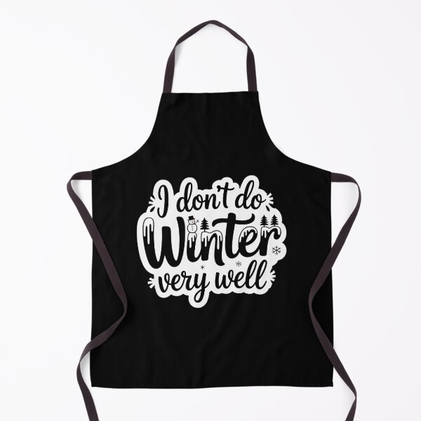 Item preview, I Don't Do Winter Very Well Cute Winter Holiday designed and sold by PunkNation-Arts.
