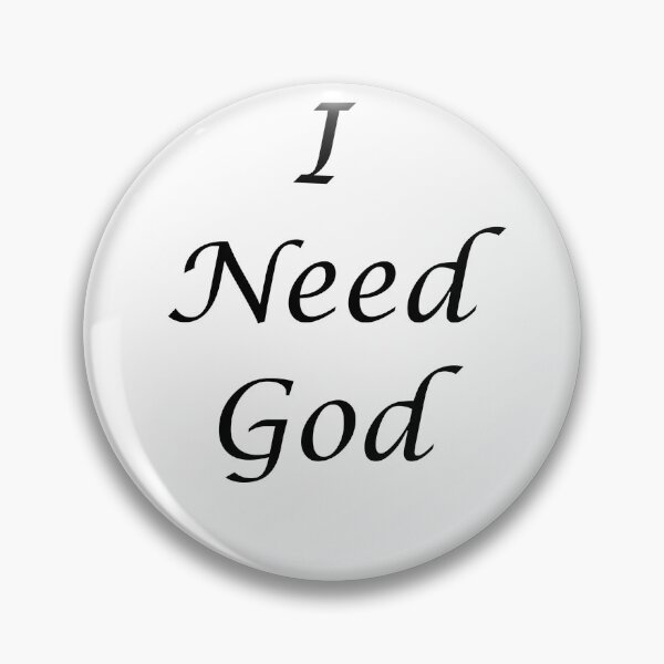 Item preview, I Need GOD designed and sold by BornagainGifts.