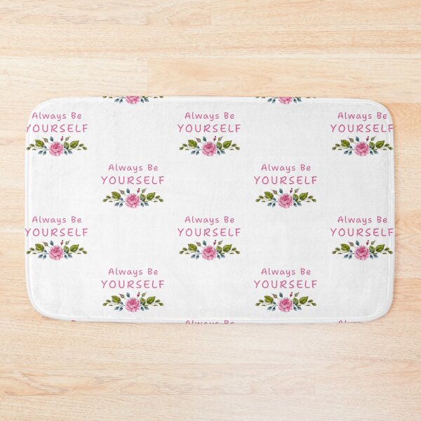 Item preview, Always Be Yourself - Bloom True In Pink Roses designed and sold by livingjoyfully.