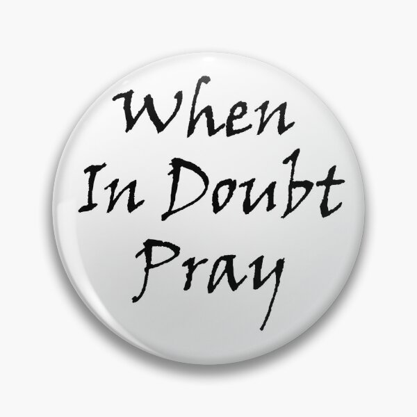 Item preview, When in doubt pray designed and sold by BornagainGifts.