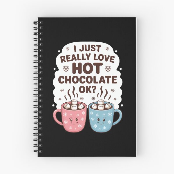 Item preview, I Just Really Love Hot Chocolate OK - Cute Hot Cocoa Lover designed and sold by PunkNation-Arts.