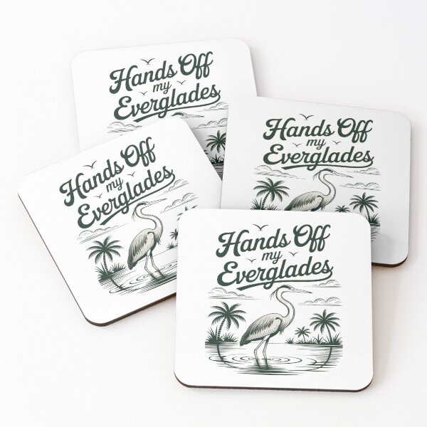 Item preview, Hands off my Everglades designed and sold by JenniferRudol.