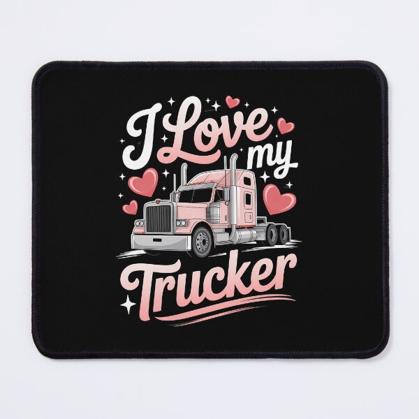 Item preview, I Love My Trucker Truck Driver Wife Girlfriend designed and sold by PunkNation-Arts.