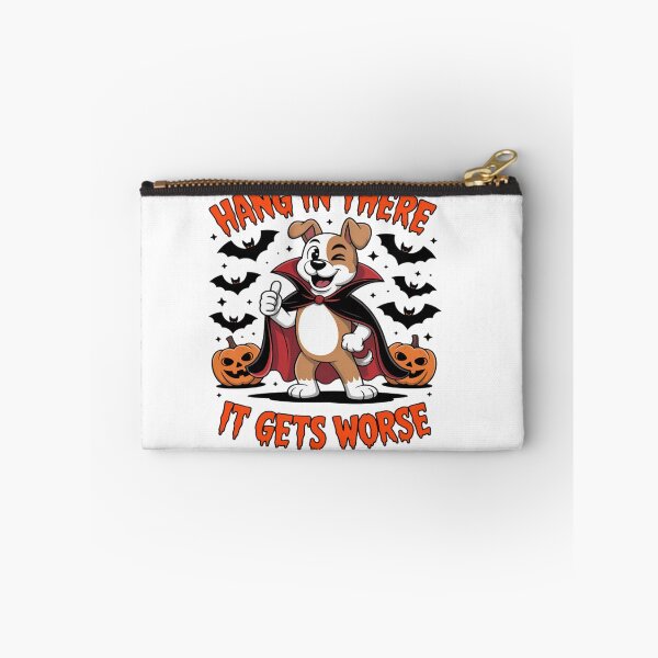Item preview, Hang In There It Gets Worse Funny Halloween Dog designed and sold by StacyAntunez6.