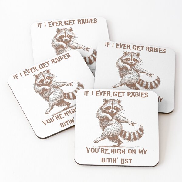 Item preview, If I Ever Get Rabies You're High On My Bitin' List T-Shirt designed and sold by eliasmariano.