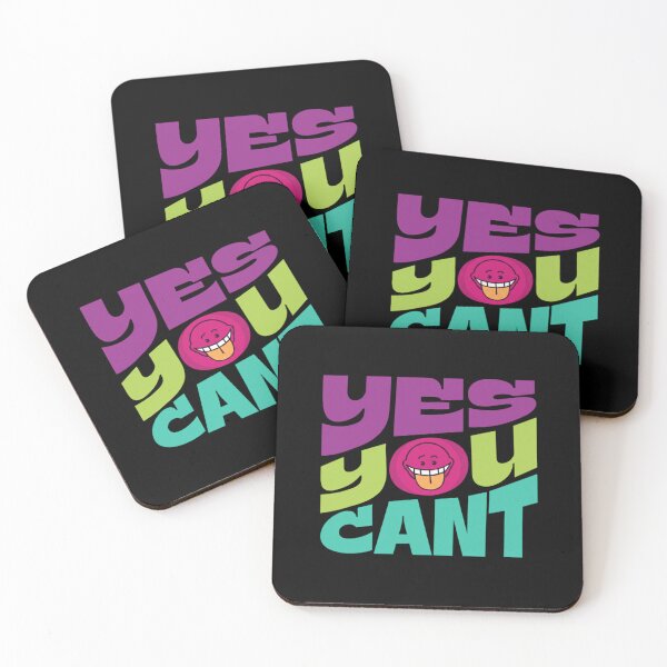 Item preview, Yes You Can't - Demotivational & Dark Humor Typography designed and sold by SoulFlex.