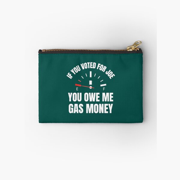 Item preview, Anti Biden Voted For Joe You Owe Me Gas Money Funny Politics designed and sold by LednerFreida.