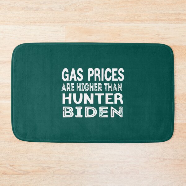 Item preview, funny quote ,Gas Prices Are Higher Than Hunter,womens,boys ,anti biden designed and sold by LednerFreida.