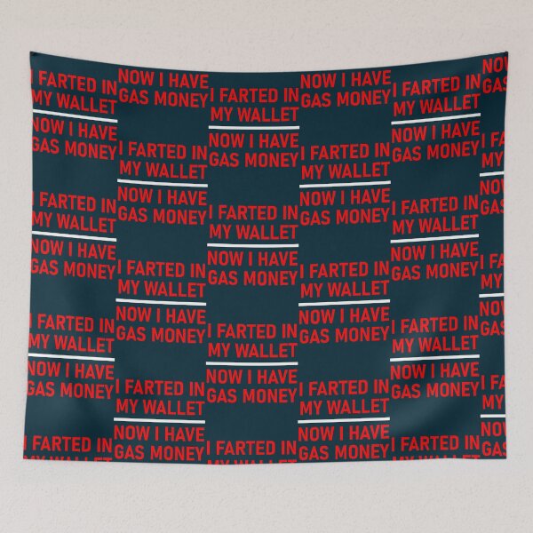 Item preview, Funny Quotes Shirt – I Farted in My Wallet Now I Have Gas Money Humor Tee  designed and sold by LednerFreida.