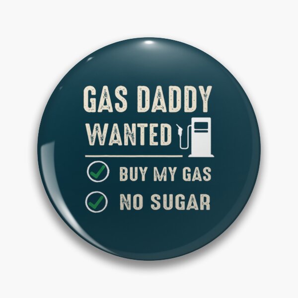 Item preview, Gas Daddy Wanted Funny Gas Price  designed and sold by LednerFreida.