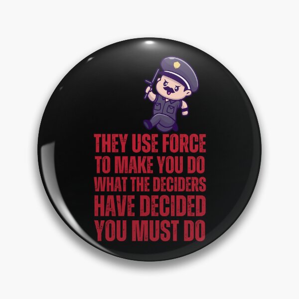 Item preview, They Use Force to Make You Do designed and sold by UNK-Fatigues.
