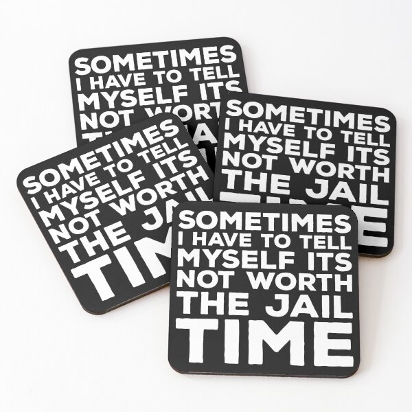 Item preview, sometimes i have to tell myself it's not worth the jail time designed and sold by kalyaidriza.