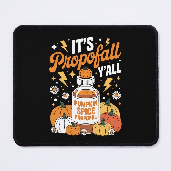 Item preview, It's Propofall Y'all CRNA ICU Nurse Fall Autumn Halloween designed and sold by Moon-Ape.
