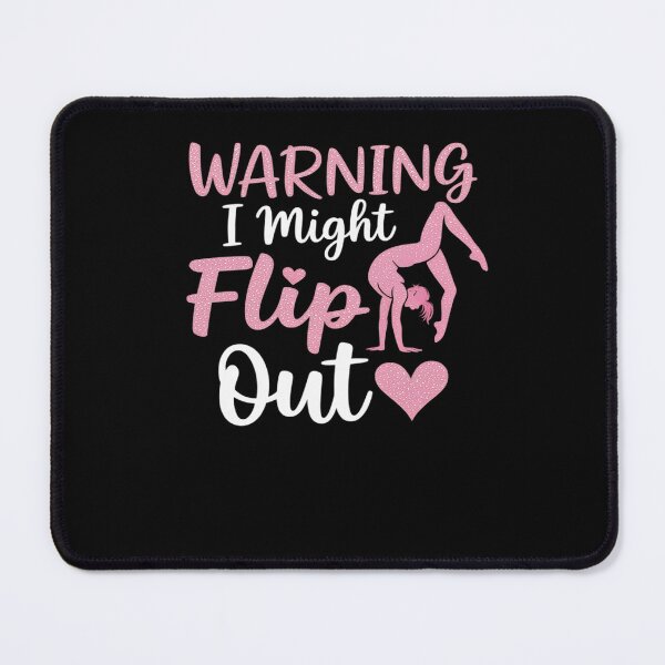 Item preview, Funny Cheerleading Gymnast Warning I Might Flip Out Gymnast designed and sold by MinaReinger.