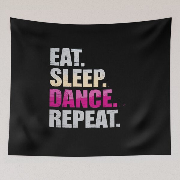 Item preview, Eat Sleep Dance Repeat designed and sold by khorbiasieno.