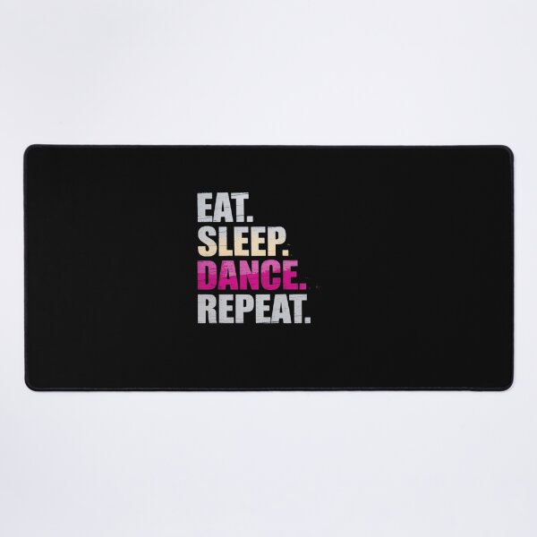 Item preview, Eat Sleep Dance Repeat designed and sold by khorbiasieno.