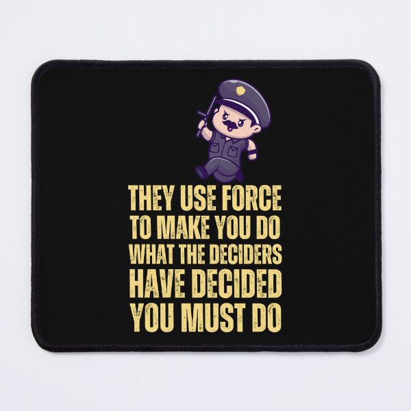 Item preview, They Use Force to Make You Do designed and sold by UNK-Fatigues.