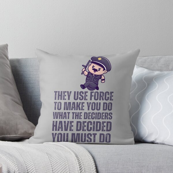 Item preview, They Use Force to Make You Do designed and sold by UNK-Fatigues.