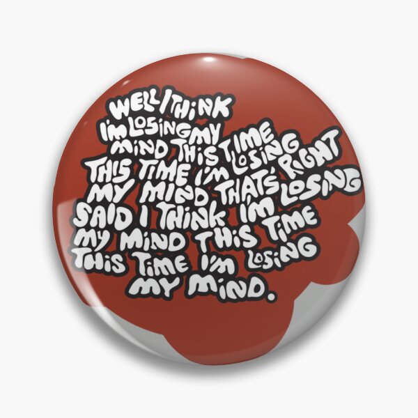 Item preview, I think I_m losing my mind   designed and sold by GoldaJakubowski.