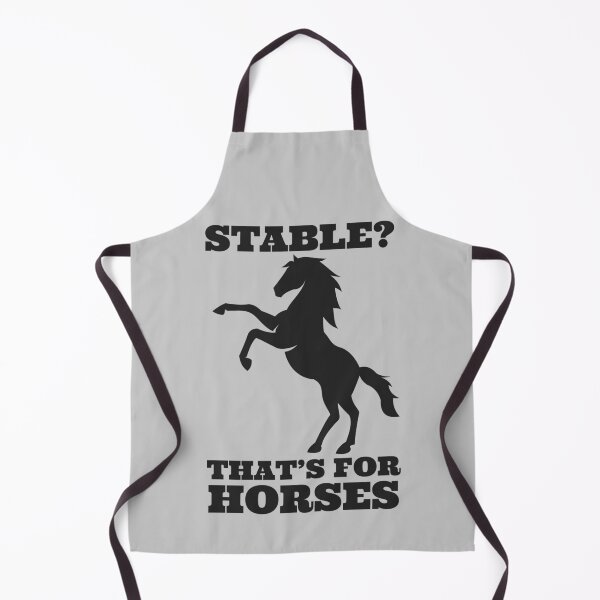 Item preview, Stable? That’s For Horses designed and sold by pUNKnown.