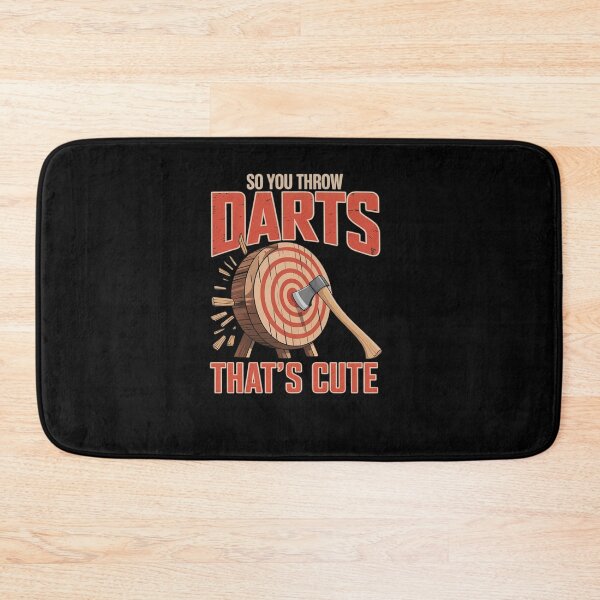 Item preview, Darts Player So You Throw Darts That's Cute Axe Throwing designed and sold by RayArmstrong.