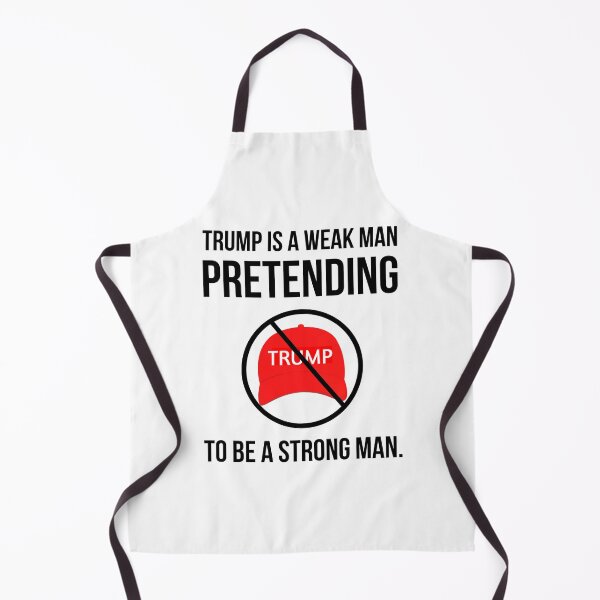 Item preview, Trump is a weak man designed and sold by Rachel the Artist .
