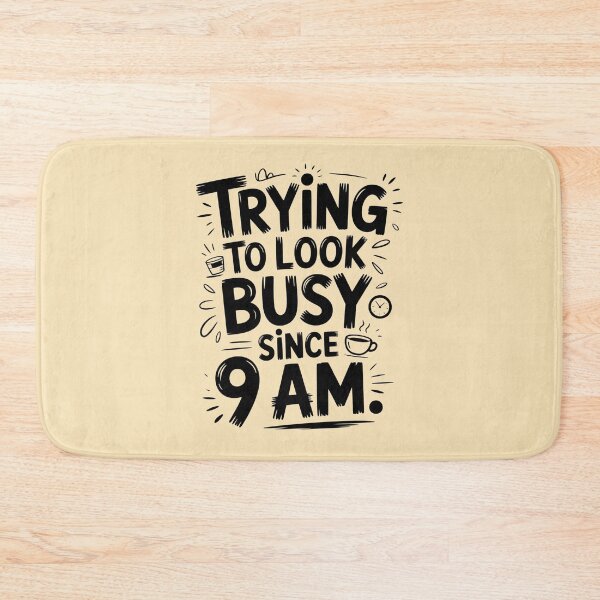 Item preview, Trying to Look Busy Since 9 AM – Office Humor Sticker. designed and sold by Teenidesign .