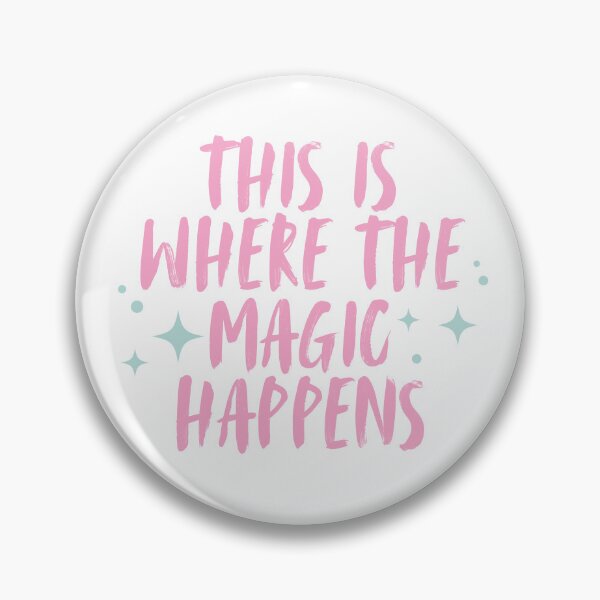 Item preview, This is Where the Magic Happens | Pink & Blue designed and sold by Made By Rae.