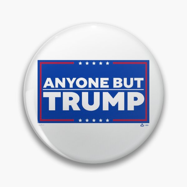 Item preview, Anyone But Trump designed and sold by Having Some Fun.