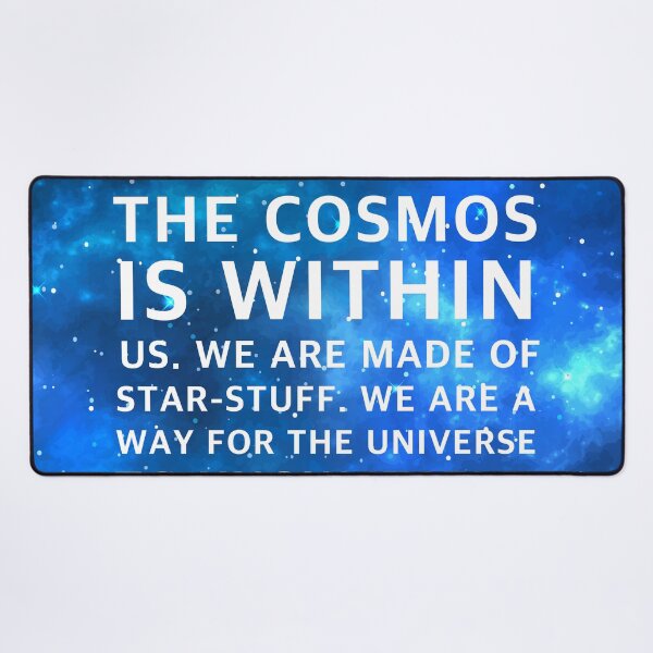 Item preview, Carl Sagan Quote. "The cosmos is within us. designed and sold by corbrand.