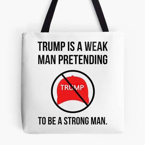 Item preview, Trump is a weak man  designed and sold by Rachel the Artist .